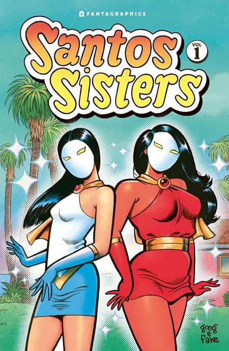 SANTOS SISTERS HC VOL 01 (MR) - Release Date: 3/12/25