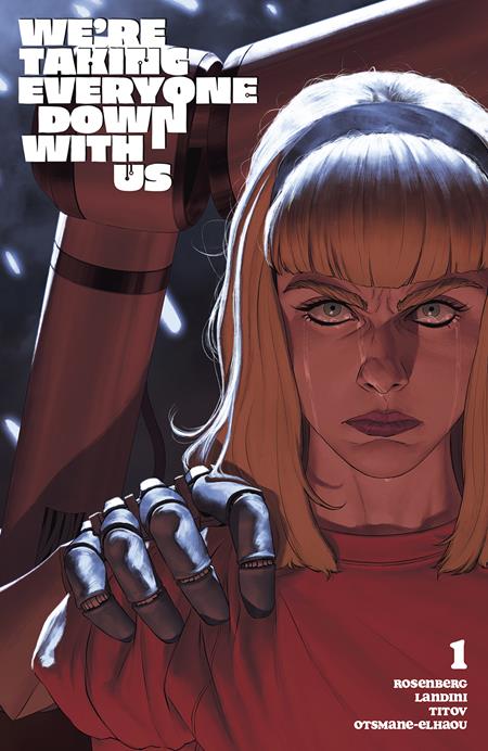 WERE TAKING EVERYONE DOWN WITH US #1 (OF 6) CVR B MATTIA DE IULIS VAR (MR) - Release Date: 3/26/25