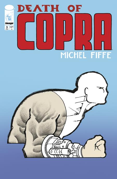 DEATH OF COPRA #3 (OF 4) CVR A MICHEL FIFFE (MR) - Release Date: 3/12/25