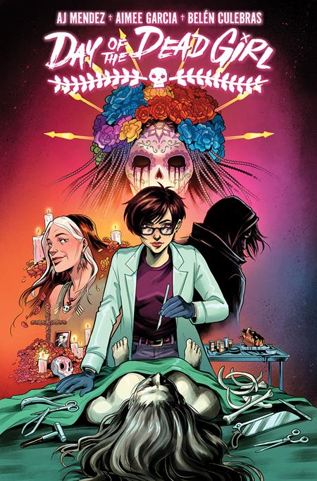 DAY OF THE DEAD GIRL TP VOL 01 (MR) - Release Date: 4/30/25
