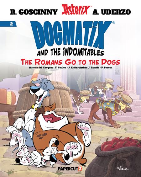 DOGMATIX & THE INDOMITABLES TP VOL 02 ROMANS GO TO THE DOGS - Release Date: 3/12/25
