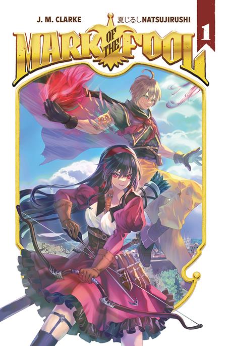 MARK OF THE FOOL LIGHT NOVEL VOL 01 - Release Date: 4/2/25