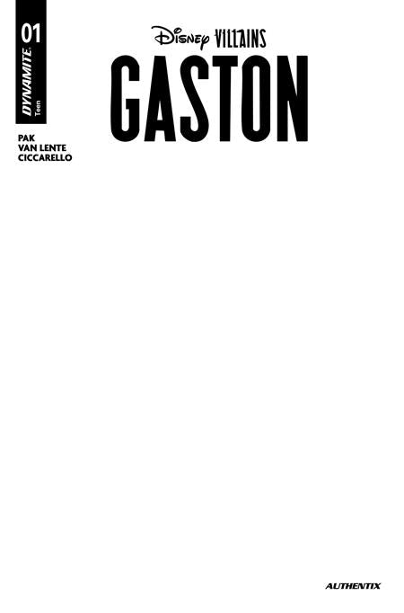 DISNEY VILLAINS GASTON #1 CVR E BLANK AUTHENTIX VAR ISBN: 72513035801101051 - FOC DATE: 2/2/26 - Release Date: 3/4/26