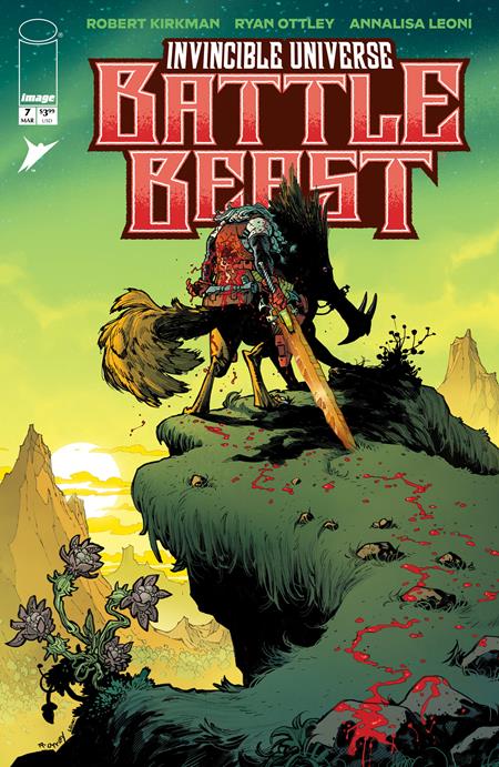 INVINCIBLE UNIVERSE BATTLE BEAST #7 CVR A RYAN OTTLEY & ANNALISA LEONI ISBN: 70985304269300711 - FOC DATE: 2/23/26 - Release Date: 3/18/26