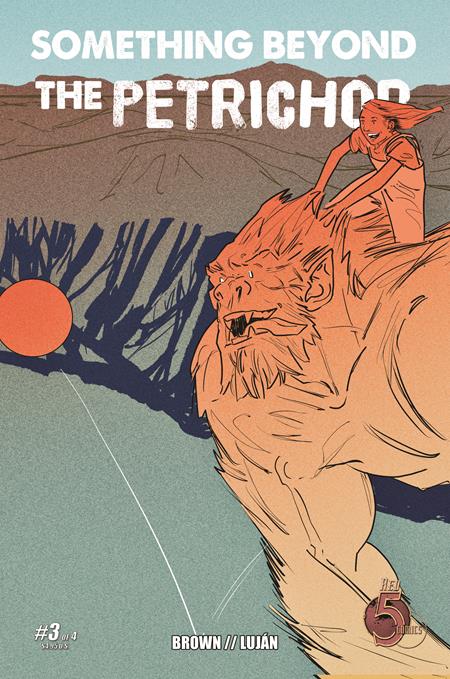 SOMETHING BEYOND THE PETRICHOR #3 (OF 4) ISBN: 81131601123500311 - FOC DATE: 2/2/26 - Release Date: 3/11/26