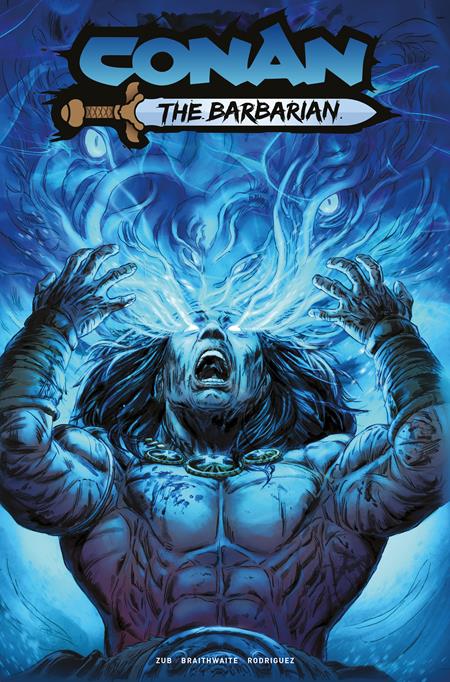 CONAN THE BARBARIAN #30 CVR B DOUG BRAITHWAITE VAR (MR) ISBN: 79361173648103021 - FOC DATE: 2/16/26 - Release Date: 3/11/26