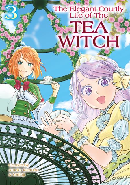 ELEGANT COURTLY LIFE OF THE TEA WITCH TP VOL 03 ISBN: 9781787749368 - FOC DATE: 3/16/26 - Release Date: 4/8/26