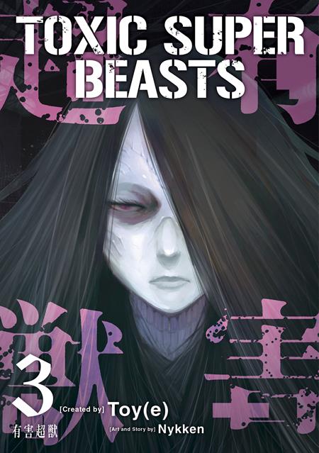 TOXIC SUPER BEASTS TP VOL 03 ISBN: 9781787749481 - FOC DATE: 4/6/26 - Release Date: 4/29/26