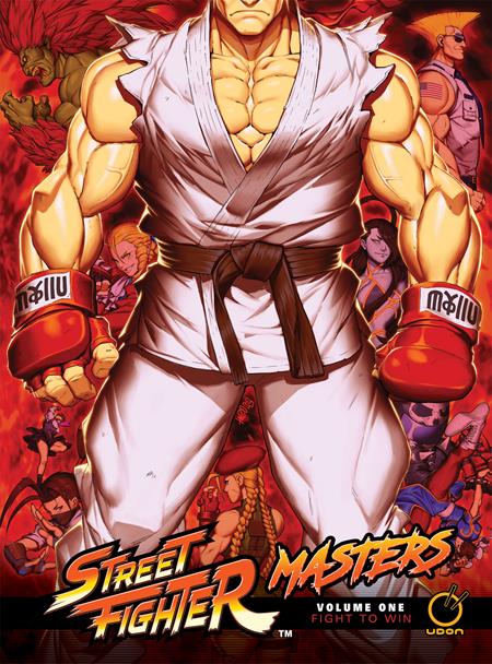 STREET FIGHTER MASTERS HC VOL 01 FIGHT TO WIN Previously Offered Thru Other Distributors ISBN: 9781772943566 - FOC DATE: 2/9/26 - Release Date: 3/11/26