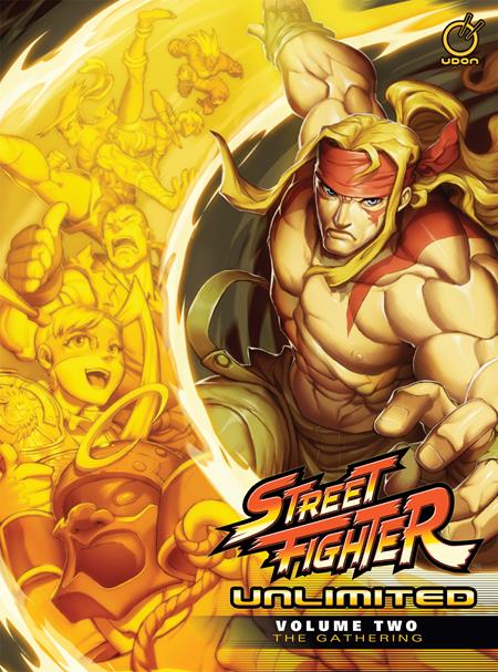 STREET FIGHTER UNLIMITED HC VOL 02 GATHERING Previously Offered Thru Other Distributors ISBN: 9781772940084 - FOC DATE: 2/9/26 - Release Date: 3/11/26