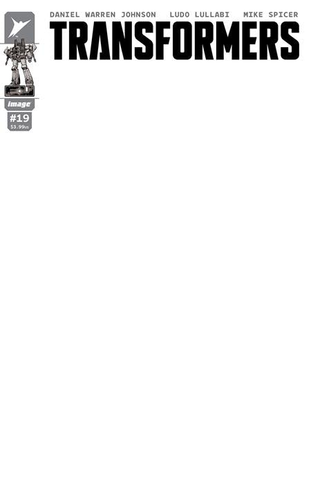 TRANSFORMERS #19 CVR G BLANK SKETCH VAR - Release Date: 4/9/25