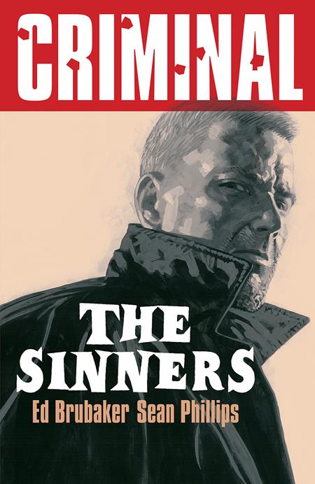CRIMINAL TP VOL 05 THE SINNERS NEW PRINTING (MR) - Release Date: 4/23/25