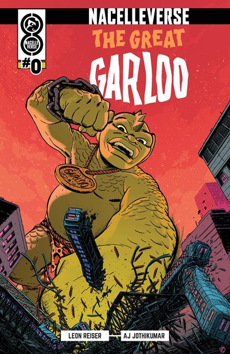 NACELLEVERSE THE GREAT GARLOO #0 (ONE SHOT) CVR A KANO - Release Date: 4/30/25