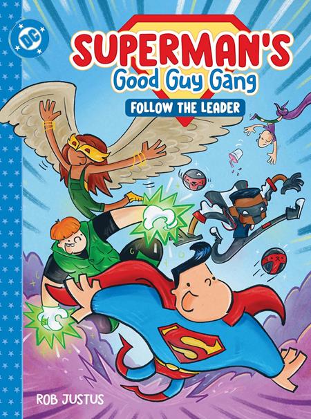 SUPERMANS GOOD GUY GANG FOLLOW THE LEADER HC ISBN: 978179950678251299 - FOC DATE: 4/5/26 - Release Date: 7/7/26