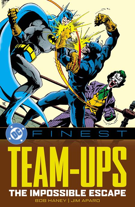 DC FINEST TEAM-UPS THE IMPOSSIBLE ESCAPE TP ISBN: 9781799508304 - FOC DATE: 3/30/26 - Release Date: 6/9/26