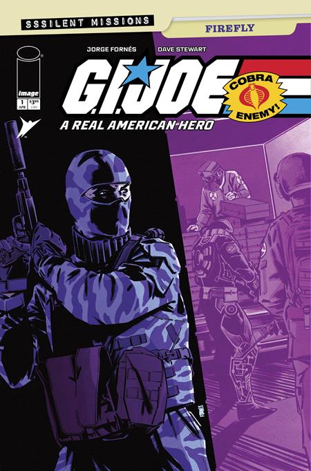 GI JOE A REAL AMERICAN HERO SSSILENT MISSIONS FIREFLY #1 (ONE SHOT) CVR A JORGE FORNES ISBN: 70985304627100111 - FOC DATE: 4/5/26 - Release Date: 4/29/26