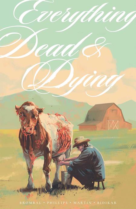 EVERYTHING DEAD & DYING TP (MR) ISBN: 9781534332539 - FOC DATE: 3/2/26 - Release Date: 4/8/26