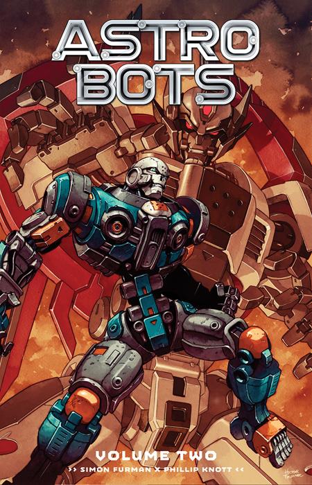 ASTROBOTS TP VOL 02 ISBN: 9781961012448 - FOC DATE: 4/26/26 - Release Date: 6/10/26