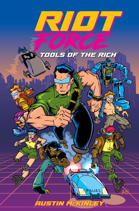 RIOT FORCE TOOLS OF THE RICH TP ISBN: 9798888760291 - FOC DATE: 3/9/26 - Release Date: 4/8/26