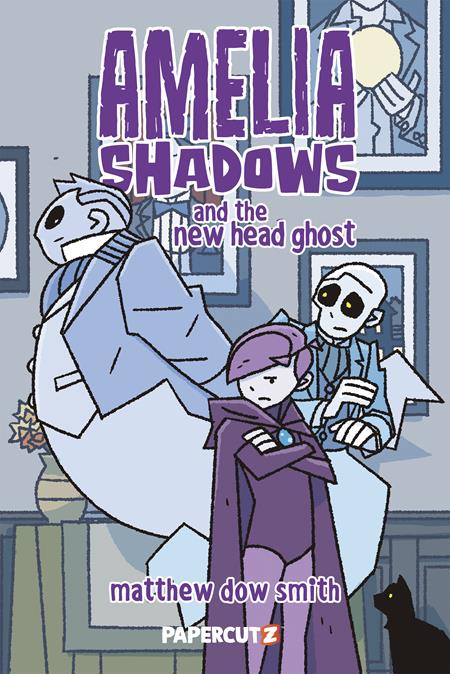 AMELIA SHADOWS AND THE NEW HEAD GHOST TP ISBN: 9781545824597 - FOC DATE: 3/16/26 - Release Date: 4/8/26
