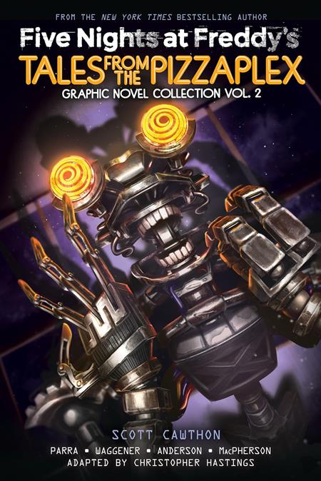 FIVE NIGHTS AT FREDDYS TALES FROM THE PIZZAPLEX TP VOL 02 ISBN: 9798225061203 - FOC DATE: 3/2/26 - Release Date: 4/8/26