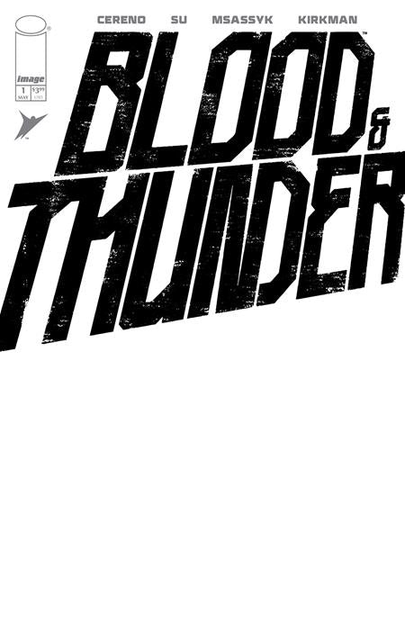 BLOOD & THUNDER #1 CVR F BLANK SKETCH VAR (MR) - Release Date: 5/7/2025