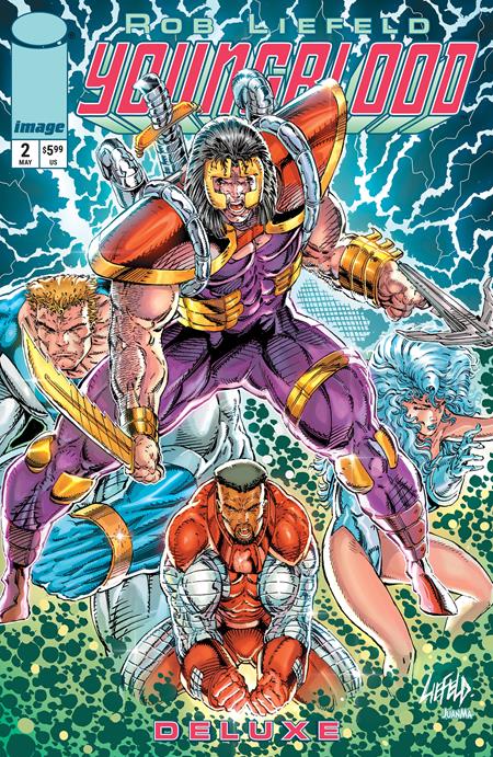 YOUNGBLOOD DELUXE #2 CVR B ROB LIEFELD FOIL VAR - Release Date: 5/21/2025