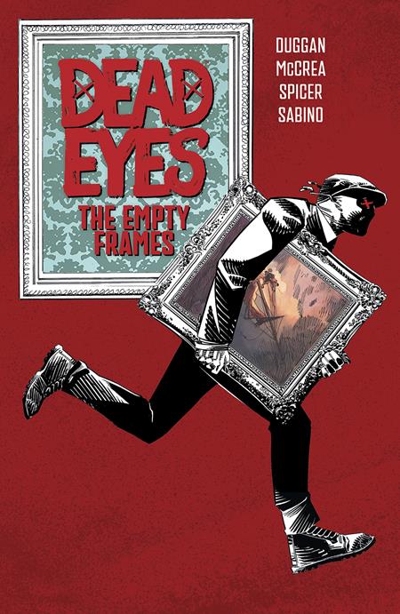 DEAD EYES TP VOL 02 THE EMPTY FRAMES (MR) - Release Date: 7/9/2025