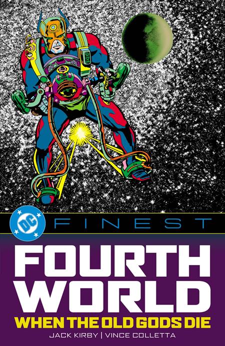 DC FINEST THE FOURTH WORLD WHEN THE OLD GODS DIE TP ISBN: 9781799508311 - FOC DATE: 4/12/26 - Release Date: 6/23/26