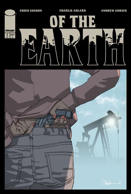 OF THE EARTH #1 (OF 6) CVR A CHARLIE ADLARD (MR) ISBN: 70985304676900111 - FOC DATE: 4/26/26 - Release Date: 5/20/26