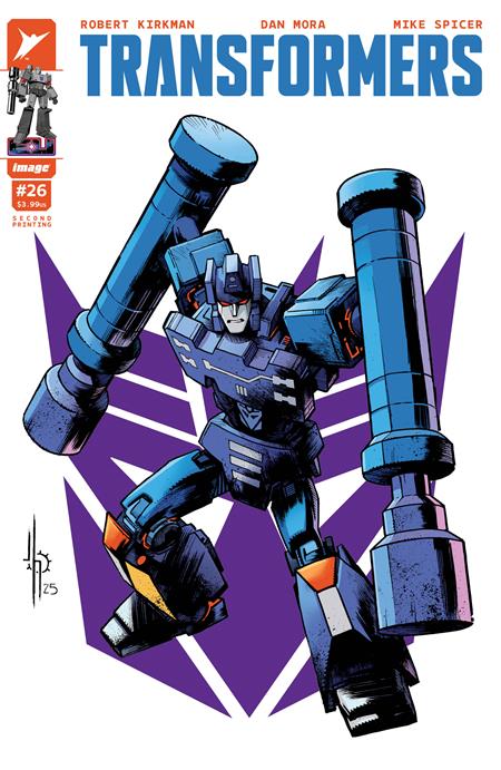 TRANSFORMERS #26 2ND PTG ISBN: 70985303861002612 - FOC DATE: 5/17/26 - Release Date: 6/10/26