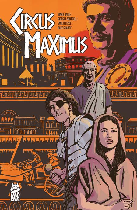CIRCUS MAXIMUS TP ISBN: 978154580838251799 - FOC DATE: 4/26/26 - Release Date: 5/20/26