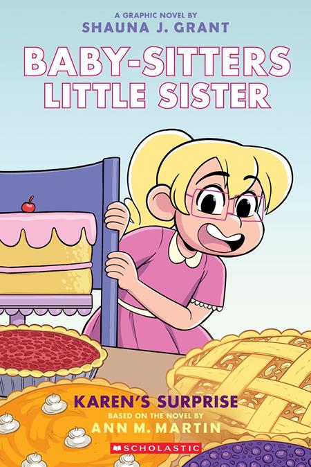 BABY SITTERS LITTLE SISTER TP VOL 12 KARENS SURPRISE TP ISBN: 9781339005133 - FOC DATE: 4/12/26 - Release Date: 5/13/26