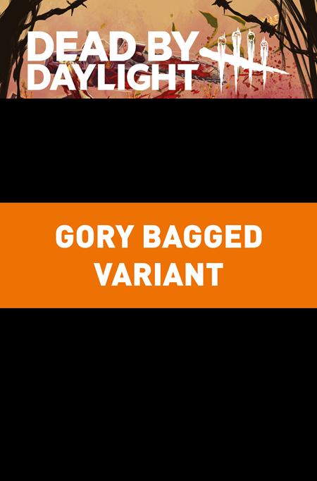 DEAD BY DAYLIGHT THE HILLBILLY #2 (OF 4) CVR C GORY BAGGED ILAN SHEADY VAR (MR) ISBN: 65946012549700231 - FOC DATE: 4/5/26 - Release Date: 5/13/26