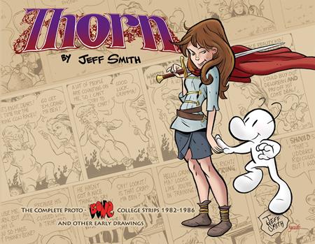 THORN TP THE COMPLETE PROTO-BONE COLLEGE STRIPS 1982-1986 AND OTHER EARLY DRAWINGS - Release Date: 6/30/24