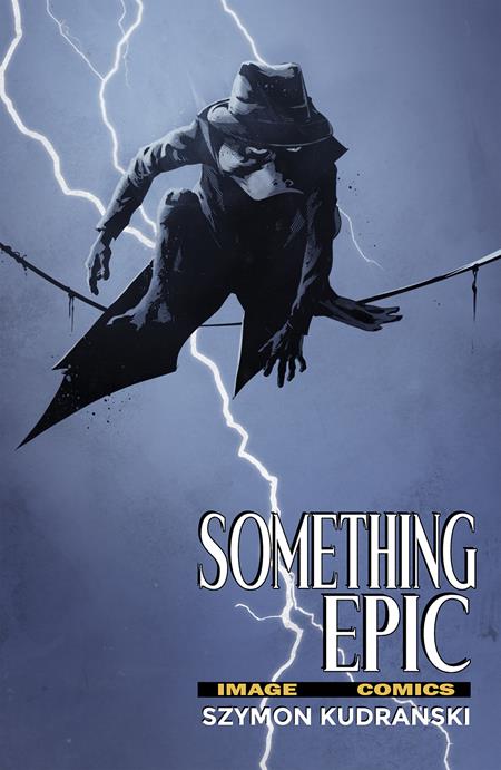 SOMETHING EPIC #11 CVR B SZYMON KUDRANSKI 80S COMIC HOMAGE VAR - Release Date: 6/12/24