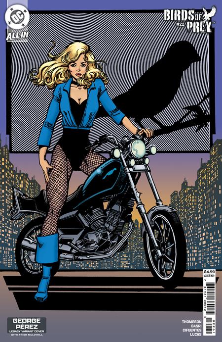 BIRDS OF PREY #22 CVR D GEORGE PEREZ LEGACY CARD STOCK VAR - Release Date: 6/4/25