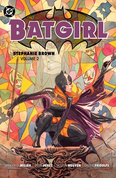 BATGIRL STEPHANIE BROWN TP VOL 02 (2025 EDITION) - Release Date: 8/12/2025