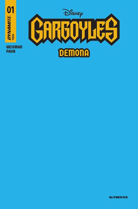 GARGOYLES DEMONA #1 CVR T BLUE BLANK COVER AUTHENTIX FOC BONUS VAR - ISBN: 72513035567601201 - 7/9/25