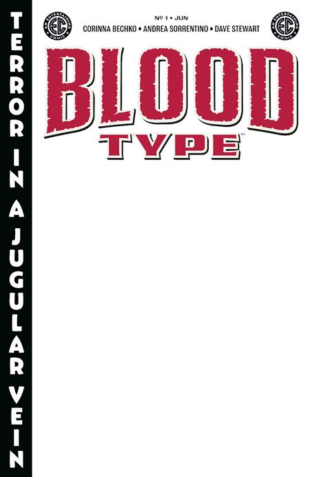 EC BLOOD TYPE #1 (OF 4) CVR H BLANK VARIANT - Release Date: 6/11/25