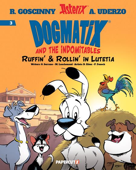 DOGMATIX & THE INDOMITABLES TP VOL 03 RUFFIN & ROLLIN IN LUTETIA - Release Date: 6/4/2025