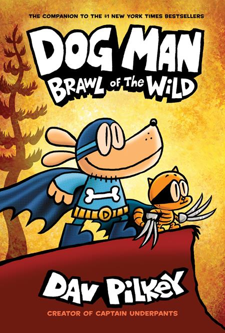 DOG MAN HC VOL 06 BRAWL OF THE WILD Previously Offered thru Other Distributors - Release Date: 6/25/25