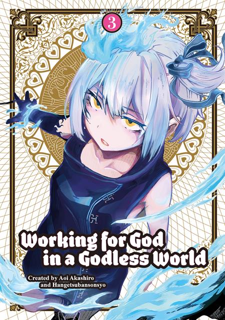 WORKING FOR GOD IN A GODLESS WORLD TP VOL 03 (MR) - Release Date: 7/9/25