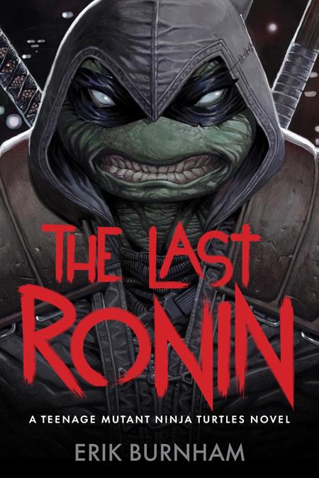 LAST RONIN NOVEL HC A TEENAGE MUTANT NINJA TURTLES NOVEL ISBN: 978141978792853000 - FOC DATE: 4/26/26 - Release Date: 6/3/26