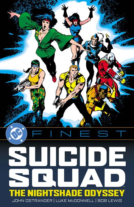 DC FINEST SUICIDE SQUAD THE NIGHTSHADE ODYSSEY TP ISBN: 978179950859553999 - FOC DATE: 5/10/26 - Release Date: 7/21/26