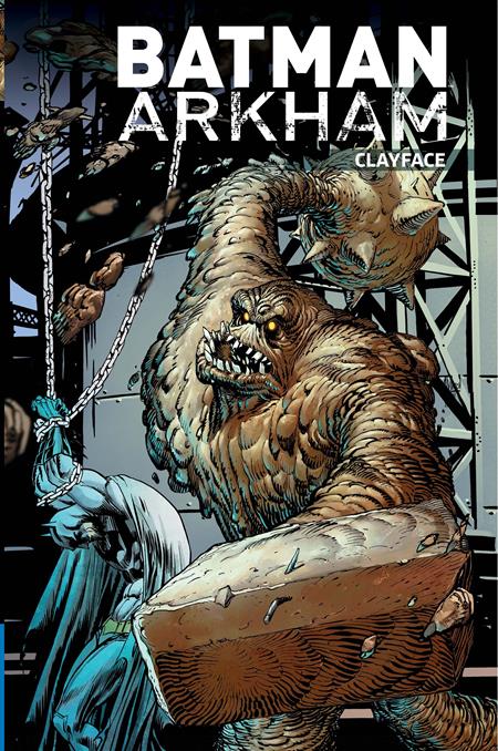 BATMAN ARKHAM CLAYFACE TP (2026 EDITION) ISBN: 978179951765852499 - FOC DATE: 5/24/26 - Release Date: 8/4/26