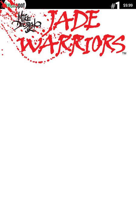 JADE WARRIORS #1 CVR C BLANK SKETCH VAR ISBN: 602835023362 00131 - FOC DATE: 5/3/26 - Release Date: 6/10/26