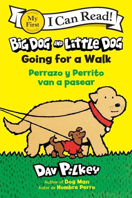 BIG DOG AND LITTLE DOG TP GOING FOR A WALK PERRAZO Y PERRITO VAN A PASEAR (Bilingual Language Edition) ISBN: 978006348335450599 - FOC DATE: 5/31/26 - Release Date: 6/24/26