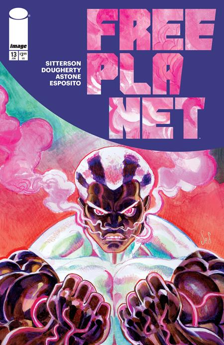FREE PLANET #13 CVR A JED DOUGHERTY ISBN: 70985304314001311 - FOC DATE: 5/17/26 - Release Date: 6/10/26