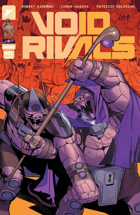 VOID RIVALS #31 CVR A LORENZO DE FELICI ISBN: 70985303768203111 - FOC DATE: 5/24/26 - Release Date: 6/24/26